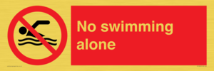 No swimming alone